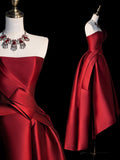 Classy Ball Gowns High Low Strapless Burgundy Satin Prom Dresses Graduation 20th Birthday Outfits HZ0311